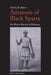 Amazons of Black Sparta, 2nd Edition: The Women Warriors of Dahomey - Paperback | Diverse Reads