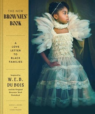 The New Brownies' Book: A Love Letter to Black Families - Hardcover | Diverse Reads