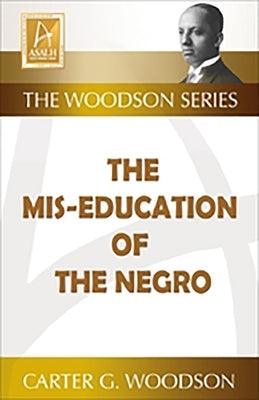 The Mis-Education of the Negro - Paperback | Diverse Reads