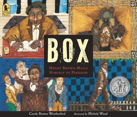 Box: Henry Brown Mails Himself to Freedom - Paperback | Diverse Reads