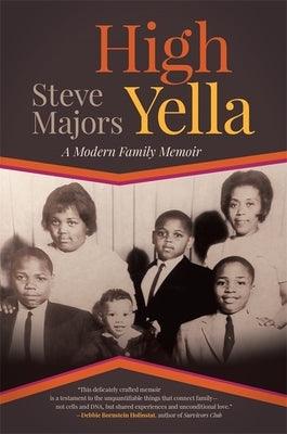 High Yella: A Modern Family Memoir - Hardcover | Diverse Reads