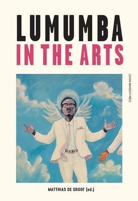 Lumumba in the Arts - Paperback | Diverse Reads