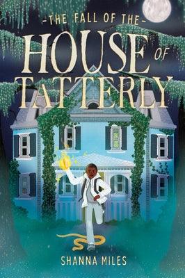 The Fall of the House of Tatterly - Paperback | Diverse Reads