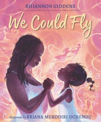 We Could Fly - Hardcover | Diverse Reads