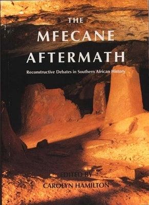 Mfecane Aftermath: Reconstructive Debates in Southern African History - Paperback | Diverse Reads