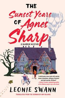 The Sunset Years of Agnes Sharp - Hardcover | Diverse Reads