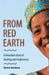 From Red Earth: A Rwandan Story of Healing and Forgiveness - Paperback | Diverse Reads