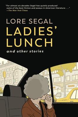 Ladies' Lunch: And Other Stories - Paperback | Diverse Reads
