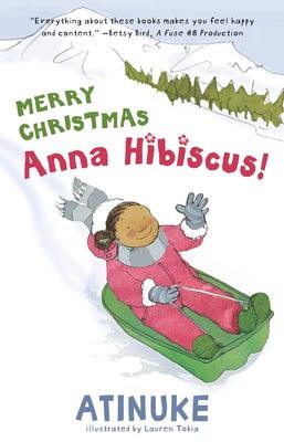 Merry Christmas, Anna Hibiscus! - Hardcover | Diverse Reads