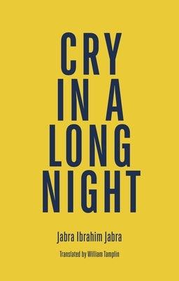 Cry in a Long Night - Paperback | Diverse Reads