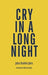Cry in a Long Night - Paperback | Diverse Reads