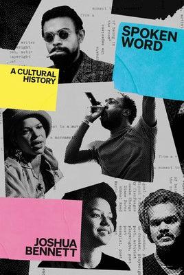 Spoken Word: A Cultural History - Hardcover | Diverse Reads