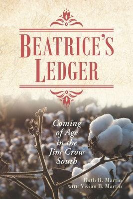 Beatrice's Ledger: Coming of Age in the Jim Crow South - Hardcover | Diverse Reads