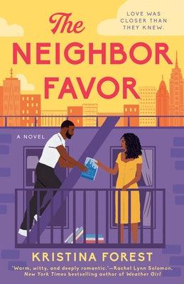 The Neighbor Favor - Paperback | Diverse Reads
