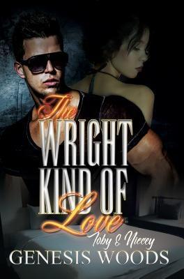 The Wright Kind of Love: Toby and Niecey - Paperback | Diverse Reads
