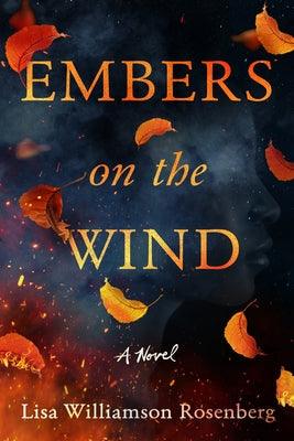 Embers on the Wind - Hardcover | Diverse Reads