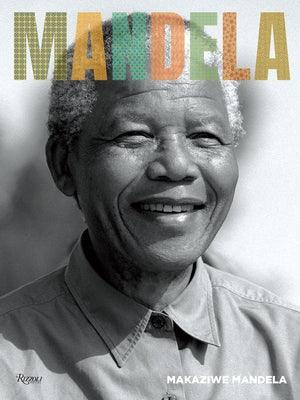 Mandela: In Honor of an Extraordinary Life - Hardcover | Diverse Reads