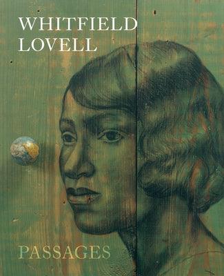 Whitfield Lovell: Passages - Hardcover | Diverse Reads