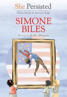 She Persisted: Simone Biles - Hardcover | Diverse Reads