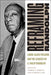 Reframing Randolph: Labor, Black Freedom, and the Legacies of A. Philip Randolph - Hardcover | Diverse Reads