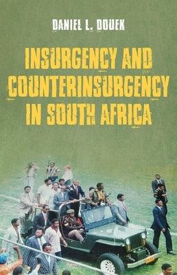 Insurgency and Counterinsurgency in South Africa - Paperback | Diverse Reads
