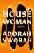 House Woman - Hardcover | Diverse Reads