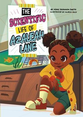 The Scientific Life of Azaleah Lane - Hardcover | Diverse Reads