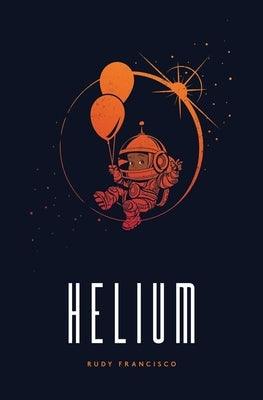 Helium: Alternate Cover Limited Edition - Paperback | Diverse Reads