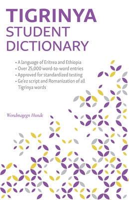 Tigrinya Student Dictionary: English-Tigrinya/ Tigrinya-English - Paperback | Diverse Reads