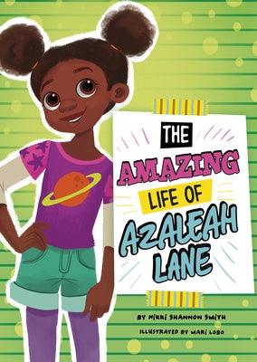 The Amazing Life of Azaleah Lane - Hardcover | Diverse Reads