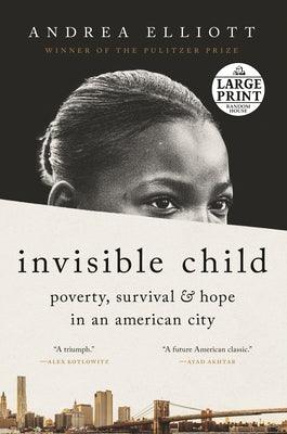 Invisible Child: Poverty, Survival & Hope in an American City - Paperback | Diverse Reads