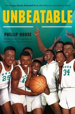 Unbeatable: How Crispus Attucks Basketball Broke Racial Barriers and Jolted the World - Paperback | Diverse Reads