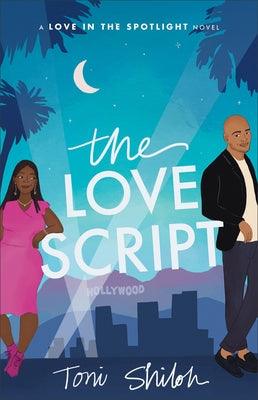 The Love Script - Hardcover | Diverse Reads