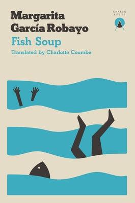 Fish Soup - Paperback | Diverse Reads