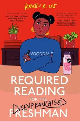 Required Reading for the Disenfranchised Freshman - Library Binding | Diverse Reads