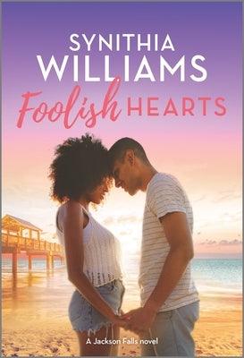Foolish Hearts - Paperback | Diverse Reads